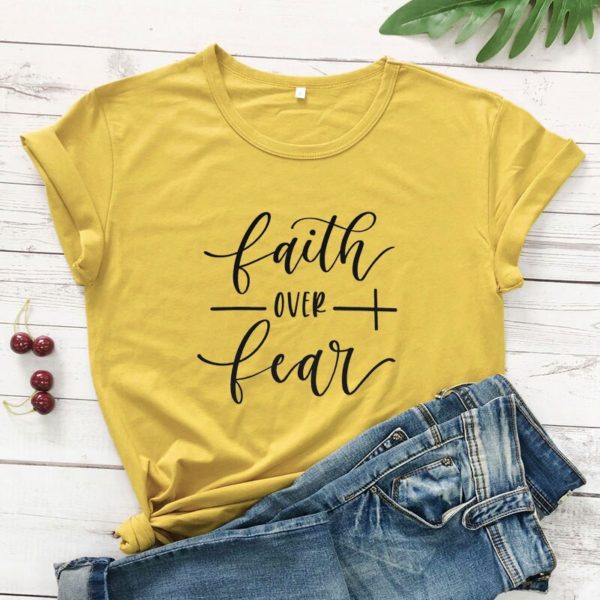 Faith Over Fear T-shirt Women Fashion - Image 3