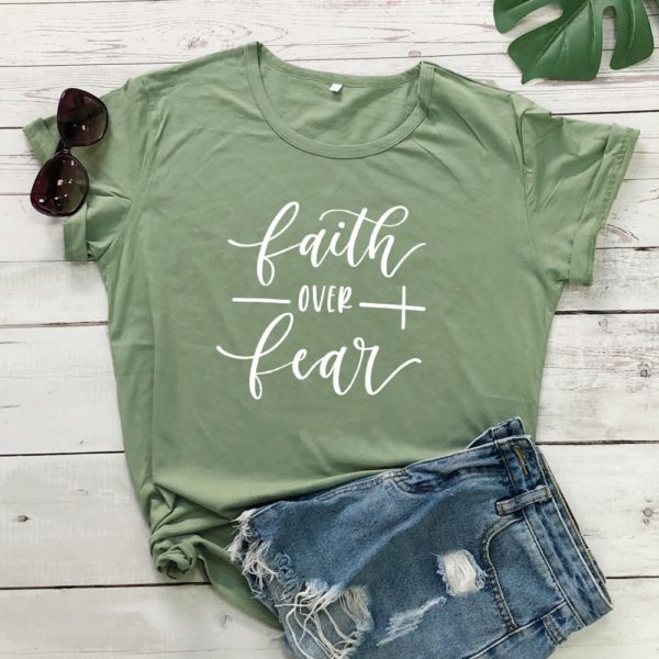 Faith Over Fear T-shirt Women Fashion - Image 4