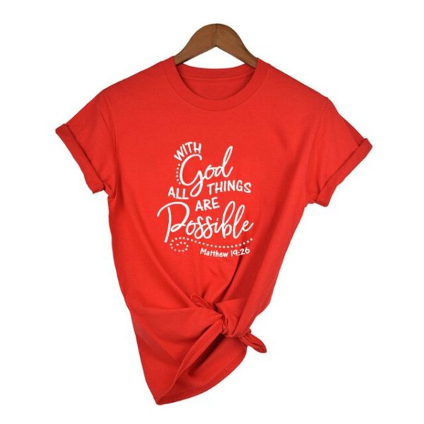 With God All Things Are Possible Shirt - Image 4