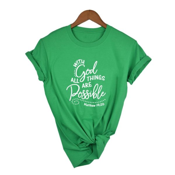 With God All Things Are Possible Shirt - Image 5