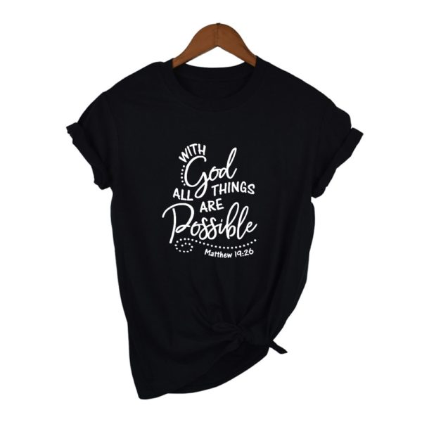 With God All Things Are Possible Shirt